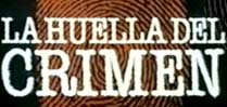 La Huella del Crimen