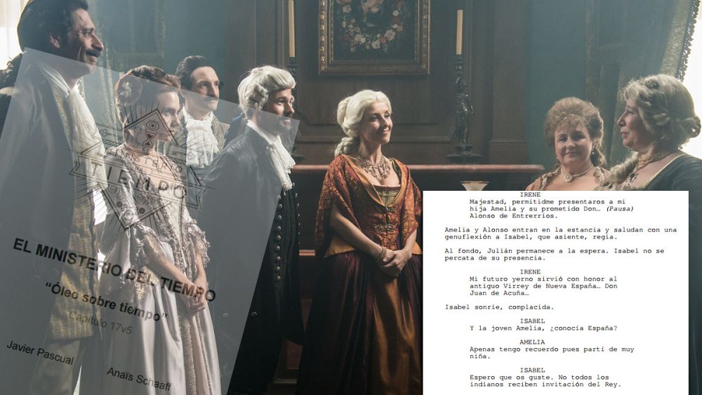 Guion de "Óleo sobre el tiempo", capítulo 17 de 'El Ministerio del Tiempo'