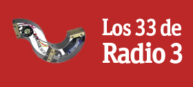 Los 33 de Radio3
