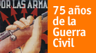 75 años de la Guerra Civil