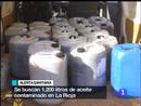 Ir al Video&nbsp;Aceite contaminado en La Rioja
