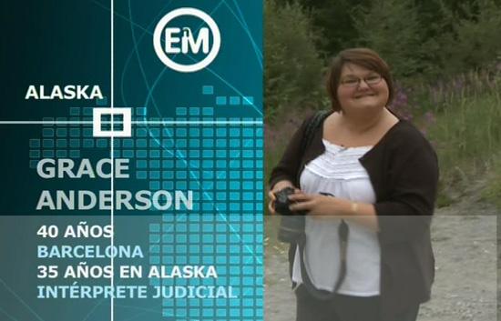 Espa&ntilde;oles en el mundo - Alaska - Grace