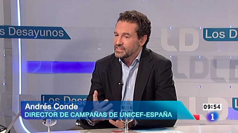 Los desayunos de TVE - Andr&eacute;s Conde, director de campa&ntilde;as de Unicef Espa&ntilde;a