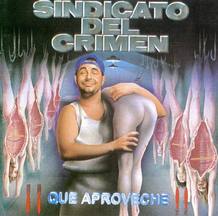 Que aproveche (Sindicato del crimen)