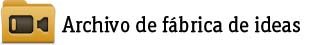 Archivo de F&aacute;brica de Ideas