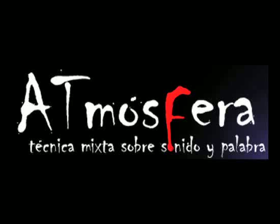 Atm&oacute;sfera - Atm&oacute;sfera te muestra ARTe SONoro - 20/05/10