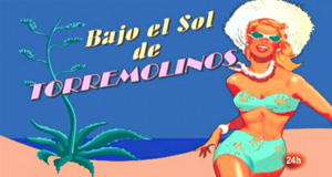 "Bajo el sol de Torremolinos" "Bajo el sol de Torremolinos"