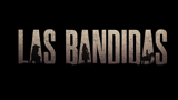 Las bandidas