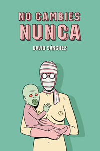'No cambies nunca'