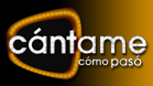 Cántame cómo pasó
