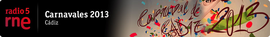 Carnaval C&aacute;diz 2013 directo RNE