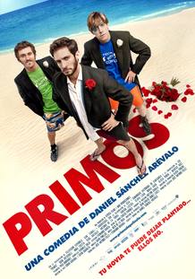 El cartel definitivo de 'Primos', de Daniel S&aacute;nchez Ar&eacute;valo