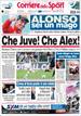 Corriere dello sport tambi&eacute;n coincide en calificar de 