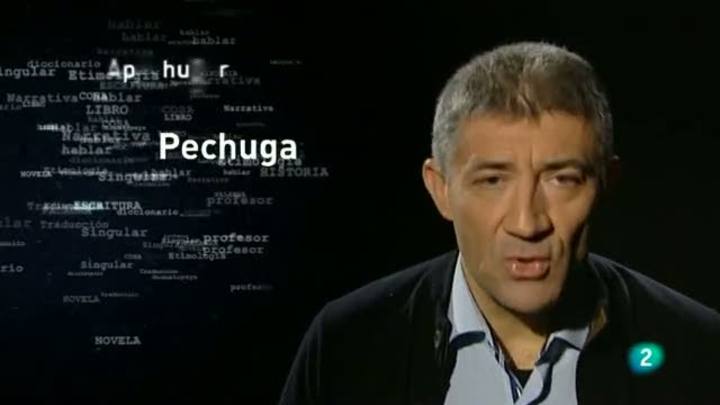Para todos La 2 - El origen de las palabras - Del "pecho" a "apretar"