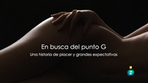 Ir al Video&nbsp;Documentos TV - En busca del punto G - Comienzo