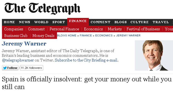 "Espa&ntilde;a es oficialmente insolvente: saca tu dinero mientras puedas" es el titular del art&iacute;culo de opini&oacute;n del diario brit&aacute;nico 'The Telegraph'.