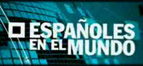 Espa&ntilde;oles en el mundo