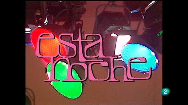 Para Todos La 2 - Para Todos la tele - "Esta Noche"