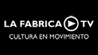 La fábrica. Cultura en movimiento