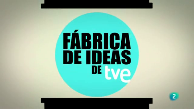 F&aacute;brica de ideas de TVE - 23/09/12