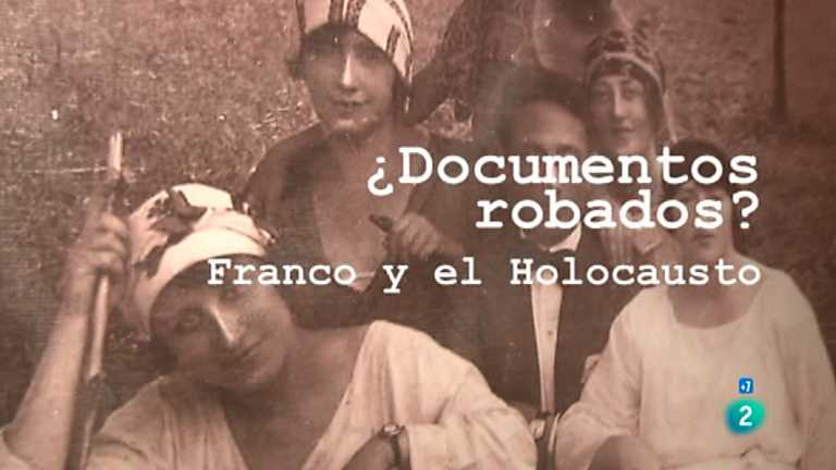 Archivos Tema - ¿Expedientes robados? Franco y el Holocausto