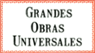 Grandes obras universales