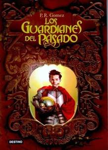 'Los guardianes del pasado', novela.