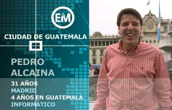 Espa&ntilde;oles en el mundo - Guatemala - Pedro