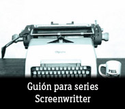Gui&oacute;n para series-Screen writter