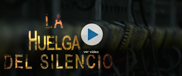 "La huelga del silencio" "La huelga del silencio"