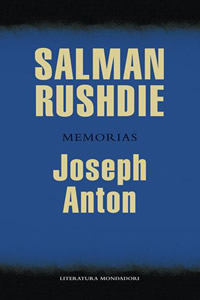 <i>Joseph Anton</i>, Salman Rushdie (Mondadori)