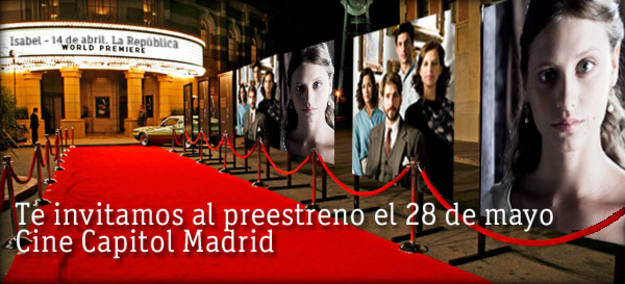 Te invitamos al preestreno de Isabel y 14 de abril. La Rep&uacute;blica