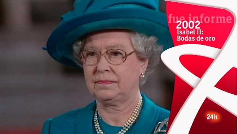 Fue Informe - Isabel II: Bodas de oro