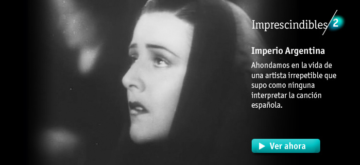 Imagen Imprescindibles - Imperio Argentina