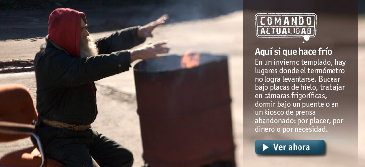 Imagen Comando Actualidad - Aqu&iacute; s&iacute; que hace fr&iacute;o