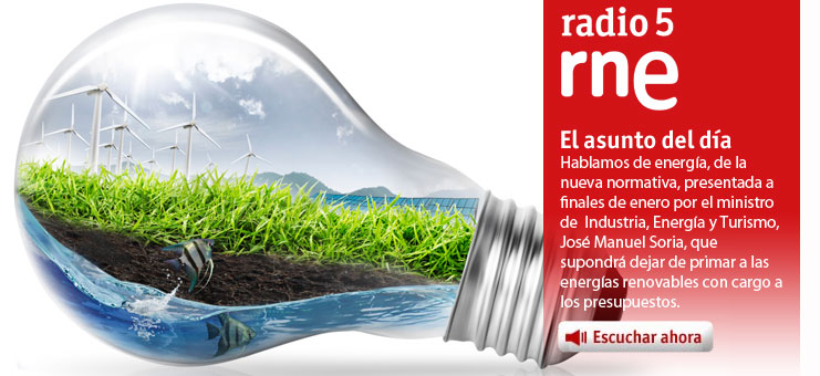 Imagen Asunto del d&iacute;a en R5 - &iquest;Las energ&iacute;as renovables en peligro?