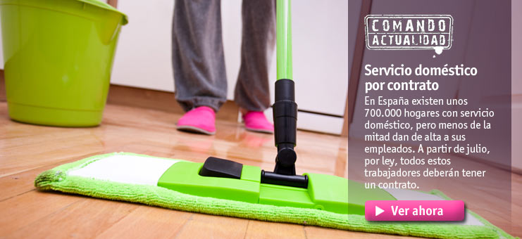 Imagen Comando Actualidad - Servicio dom&eacute;stico por contrato