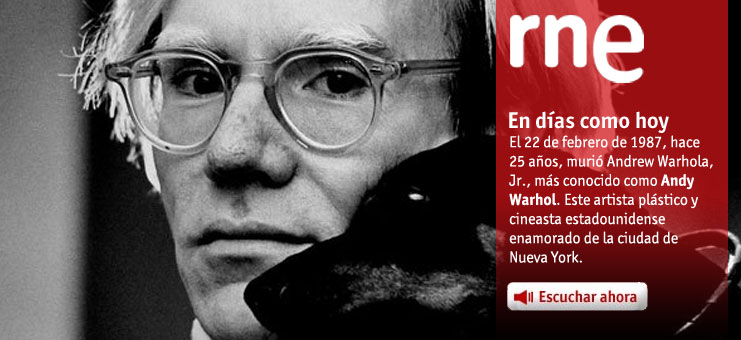 Imagen En d&iacute;as como hoy - 25 a&ntilde;os sin Andy Warhol