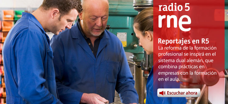 Imagen Reportajes en R5 - Formaci&oacute;n profesional 'made in' Alemania