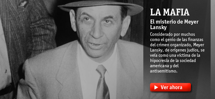 Imagen La Mafia - El misterio de Meyer Lansky