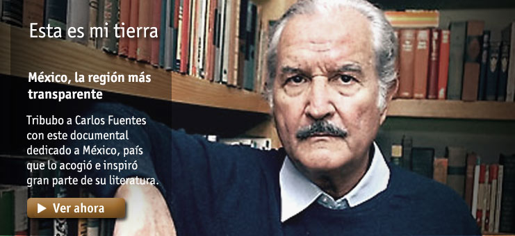 Imagen Esta es mi tierra - M&eacute;xico la regi&oacute;n m&aacute;s transparente. Por Carlos Fuentes