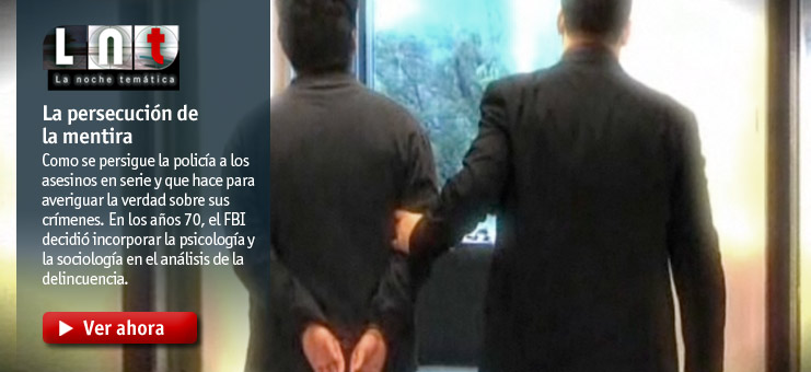 Imagen La noche tem&aacute;tica - La persecuci&oacute;n de la mentira