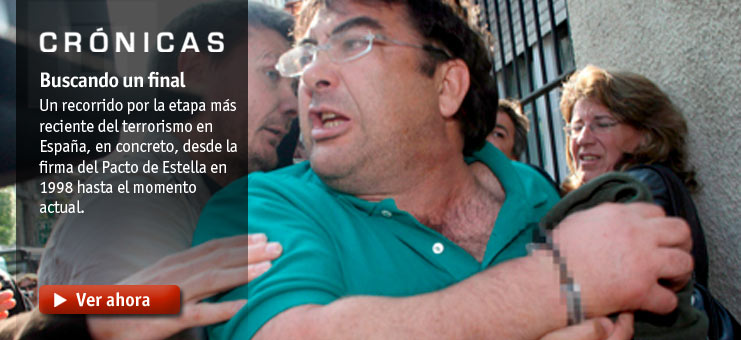 Imagen Cr&oacute;nicas - Especial historia de ETA - Cap&iacute;tulo 4: Buscando un final