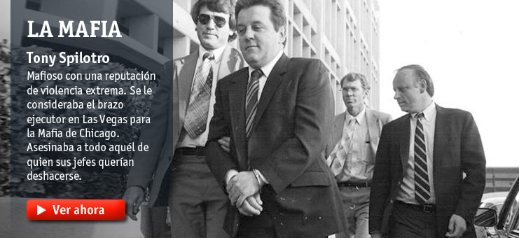 Imagen La mafia - Tony Spilotro, el brazo ejecutor de Las Vegas