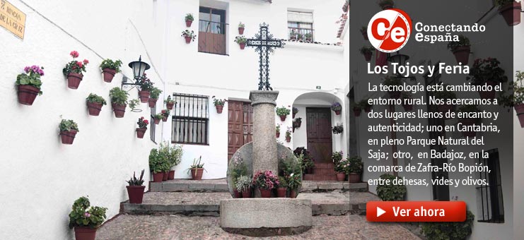 Imagen Conectando Espa&ntilde;a - Los Tojos y Feria