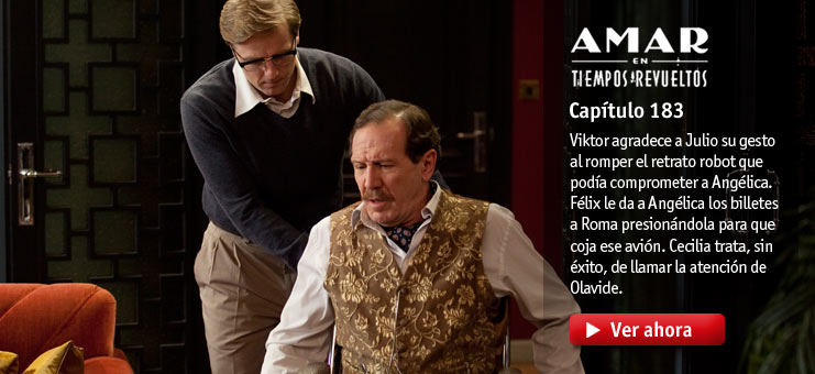 Imagen Amar en tiempos revueltos - T7 - Cap&iacute;tulo 183