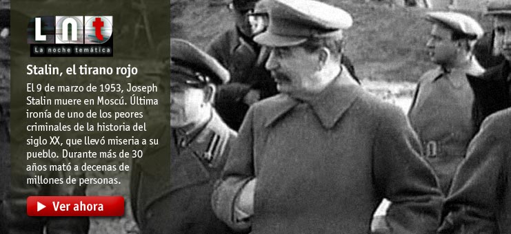Imagen La noche tem&aacute;tica - Stalin, el tirano rojo