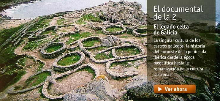 Imagen El documental de La 2 - El legado celta de Galicia