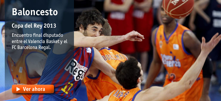 Imagen Baloncesto - Copa del Rey 2013 - F.C. Barcelona Regal-Valencia Basket