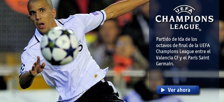 Imagen Champions League - Partido completo: Valencia CF - Par&iacute;s Saint Germain